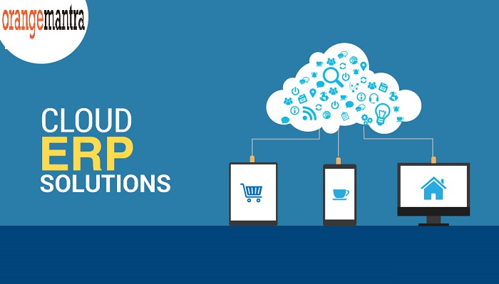 Why Business Organizations Implement Cloud Based ERP Solutions?